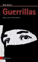 Portada de GUERRILLAS. GUERRA Y PAZ EN CENTROAMÉRICA