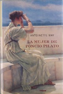 Portada de LA MUJER DE PONCIO PILATO