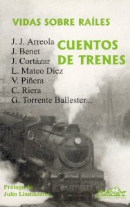 Portada del libro VIDAS SOBRE RAÍLES. CUENTOS DE TRENES.