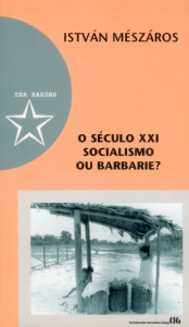 Portada del libro O SÉCULO XXI. SOCIALISMO OU BARBARIE?