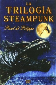 Portada del libro LA TRILOGÍA STEAMPUNK