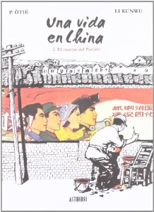 Portada de UNA VIDA EN CHINA 2. EL TIEMPO DEL PARTIDO