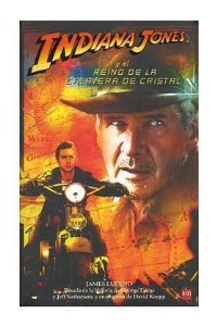 INDIANA JONES Y EL REINO DE LA CALAVERA DE CRISTAL