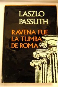 Portada del libro RAVENA FUE LA TUMBA DE ROMA