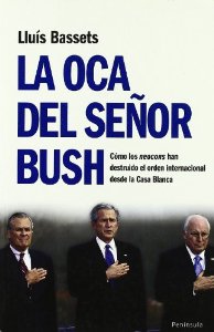 Portada de LA OCA DEL SEÑOR BUSH