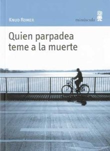 Portada del libro QUIEN PARPADEA TEME A LA MUERTE