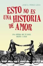 Portada del libro ESTO NO ES UNA HISTORIA DE AMOR