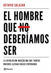 Portada del libro EL HOMBRE QUE NO DEBERÍAMOS SER