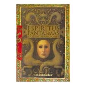 ESPÍRITUS, FANTASMAS Y OTRAS APARICIONES
