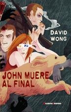 Portada de JOHN MUERE AL FINAL