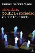 HOMBRE, POLITICA Y SOCIEDAD EN NUESTRO MUNDO