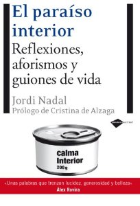 Portada del libro EL PARAÍSO INTERIOR. REFLEXIONES, AFORISMOS Y GUIONES DE VIDA