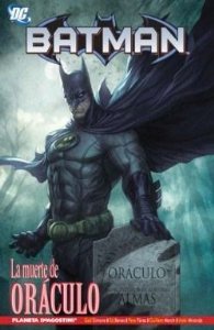 Portada de BATMAN: LA MUERTE DE ORÁCULO