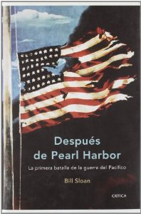 Portada de DESPUÉS DE PEARL HARBOR. LA PRIMERA BATALLA DE LA GUERRA DEL PACÍFICO