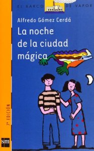 Portada del libro LA NOCHE DE LA CIUDAD MÁGICA