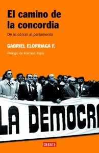 Portada del libro EL CAMINO DE LA CONCORDIA: DE LA CÁRCEL AL PARLAMENTO