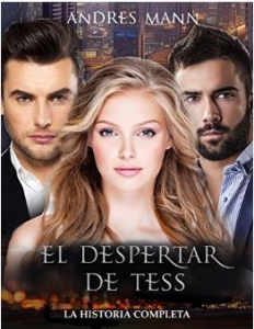 Portada del libro EL DESPERTAR DE TESS LA HISTORIA COMPLETA