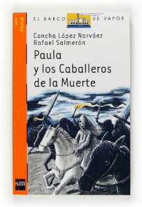 Portada de PAULA Y LOS CABALLEROS DE LA MUERTE