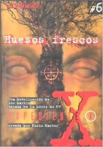 Portada del libro EXPEDIENTE X: HUESOS FRESCOS