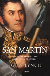 Portada del libro SAN MARTÍN. SOLDADO ARGENTINO, HÉROE AMERICANO