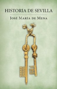 Portada del libro HISTORIA DE SEVILLA