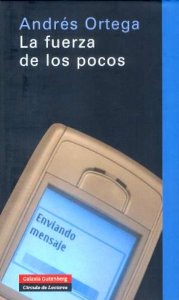 Portada del libro LA FUERZA DE LOS POCOS