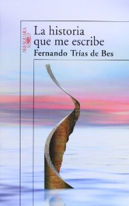 Portada de LA HISTORIA QUE ME ESCRIBE