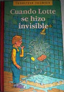 Portada de CUANDO LOTTE SE HIZO INVISIBLE