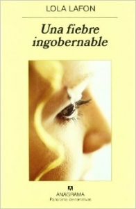 Portada del libro UNA FIEBRE INGOBERNABLE