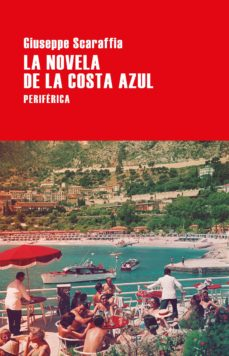 Portada del libro LA NOVELA DE LA COSTA AZUL