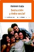 Portada del libro SEDUCCIÓN Y ÉXITO SOCIAL