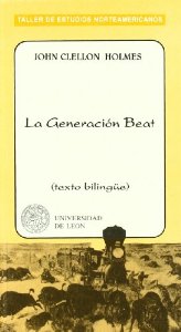 Portada de ESTA ES LA GENERACIÓN BEAT: LA FILOSOFÍA DE LA GENERACIÓN BEAT