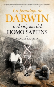 Portada del libro LA PARADOJA DE DARWIN O EL ENIGMA DEL HOMO SAPIENS