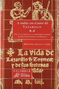 Portada de A VUELTAS CON EL AUTOR DEL LAZARILLO. CON EL TESTAMENTO Y EL INVENTARIO DE BIENES DE DON DIEGO HURTADO DE MENDOZA