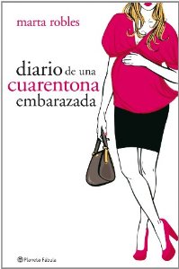 Portada del libro DIARIO DE UNA CUARENTONA EMBARAZADA