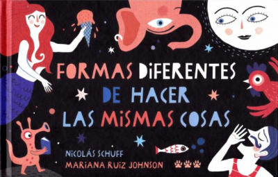 Portada de FORMAS DIFERENTES DE HACER LAS MISMAS COSAS