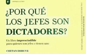 Portada de ¿POR QUÉ LOS JEFES SON DICTADORES?