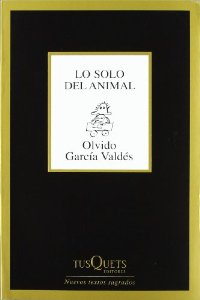 Portada del libro LO SOLO DEL ANIMAL