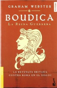 Portada del libro BOUDICA, LA REINA GUERRERA