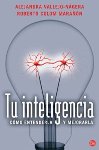 Portada del libro TU INTELIGENCIA: CÓMO ENTENDERLA Y MEJORARLA