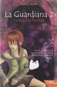 Portada del libro LA GUARDIANA 2. LA SEGUNDA LLAMADA