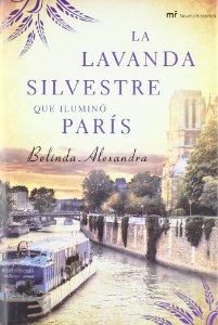 LA LAVANDA SILVESTRE QUE ILUMINÓ PARÍS