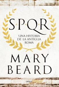 Portada de SPQR. UNA HISTORIA DE LA ANTIGUA ROMA