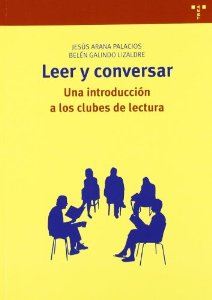 Portada del libro LEER Y CONVERSAR: UNA INTRODUCCIÓN A LOS CLUBES DE LECTURA