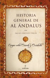 Portada del libro HISTORIA GENERAL DE AL ÁNDALUS