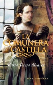 Portada del libro LA COMUNERA DE CASTILLA