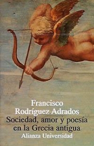 Portada del libro SOCIEDAD, AMOR Y POESIA EN LA GRECIA ANTIGUA