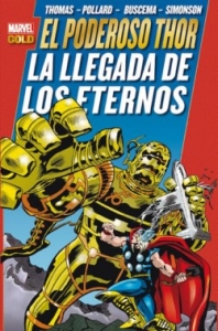 Portada del libro EL PODEROSO THOR. LA LLEGADA DE LOS ETERNOS