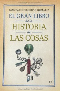Portada de EL GRAN LIBRO DE LA HISTORIA DE LAS COSAS
