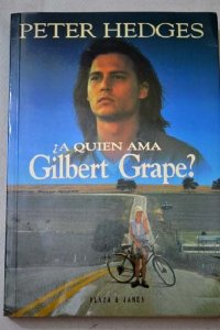 Portada del libro ¿A QUIÉN AMA GILBERT GRAPE?